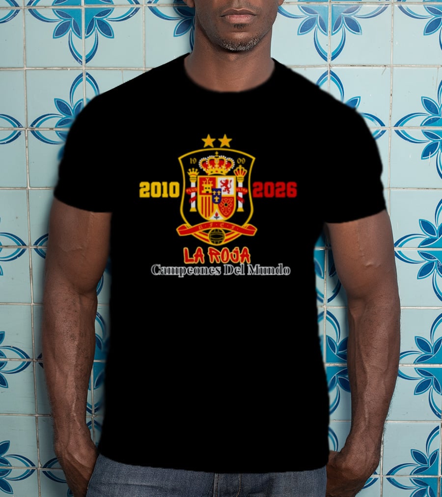 Spain 2010 2026 La Roja Campeones Del Mundo Crest Symbol Celebrating Champions T-Shirt