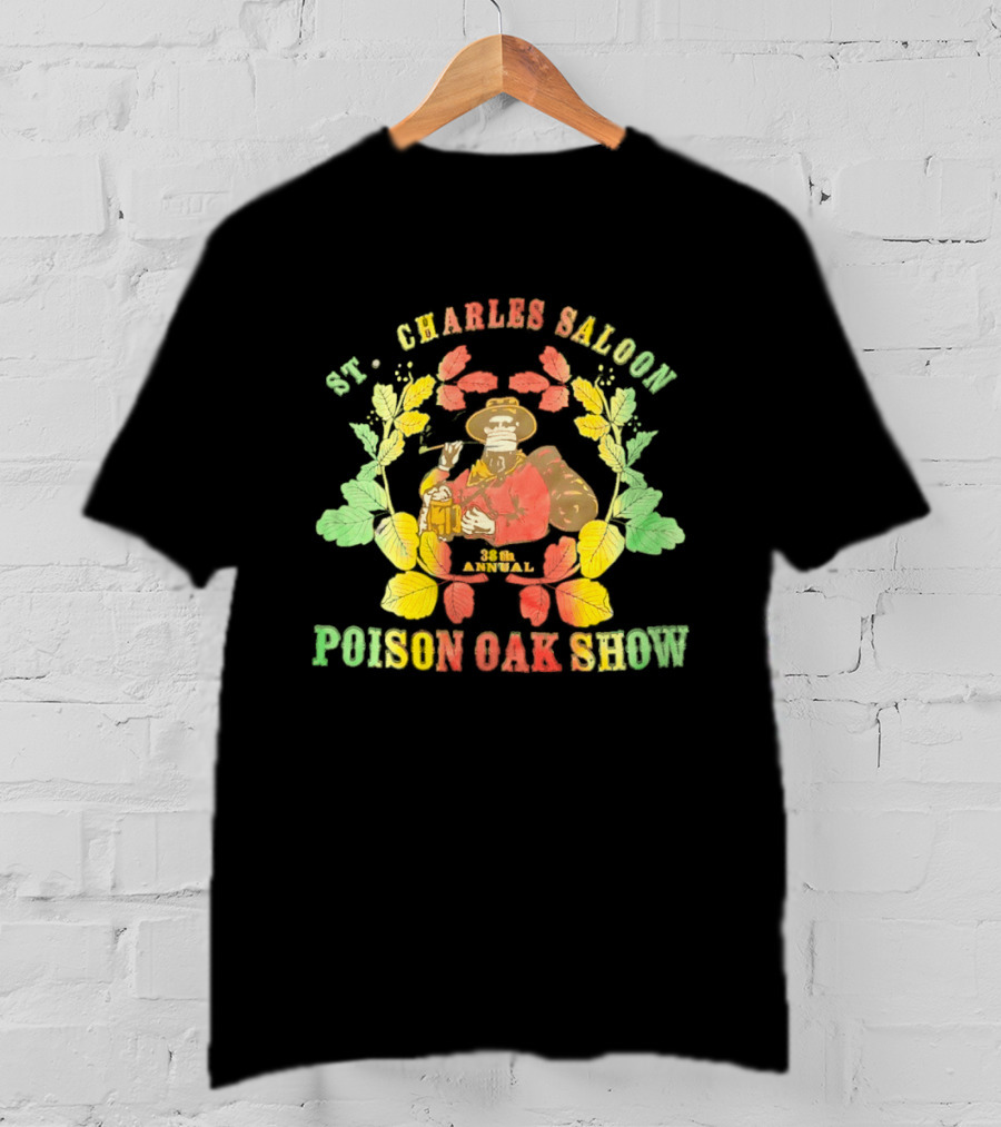 St. Charles Saloon Poison Oak Show 38th Annual Western Pub Cowboy T-Shirt