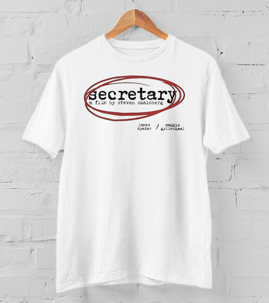 Secretary Film By Steven Shainberg Starring James Spader And Maggie Gyllenhaal T-Shirt