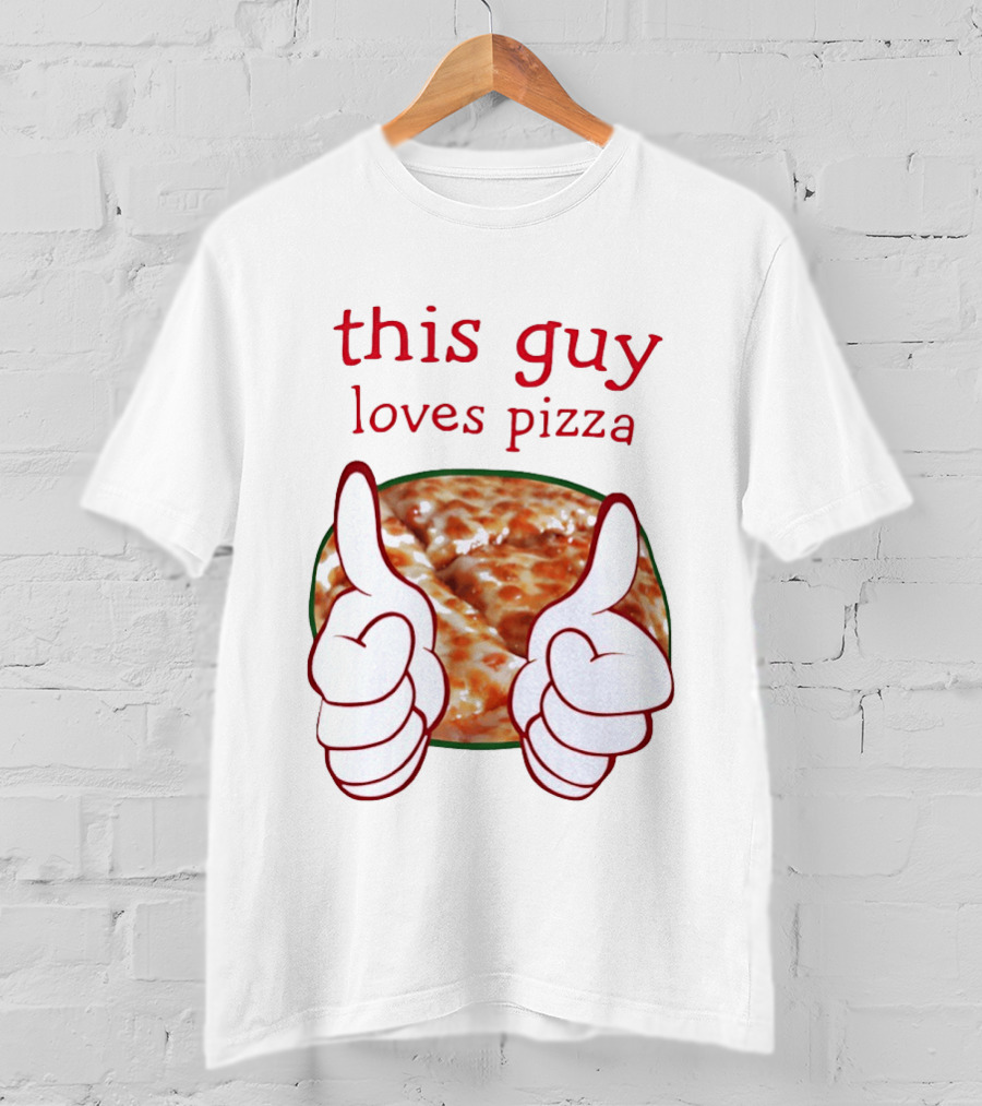 This Guy Loves Pizza Thumbs Up Food T-Shirt
