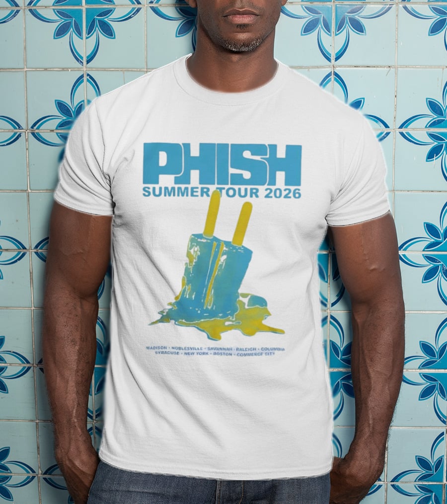 Phish Summer Tour 2026 Popsicle Concert Madison Noblesville Savannah Raleigh Columbia Syracuse New York Boston Commerce City T-Shirt