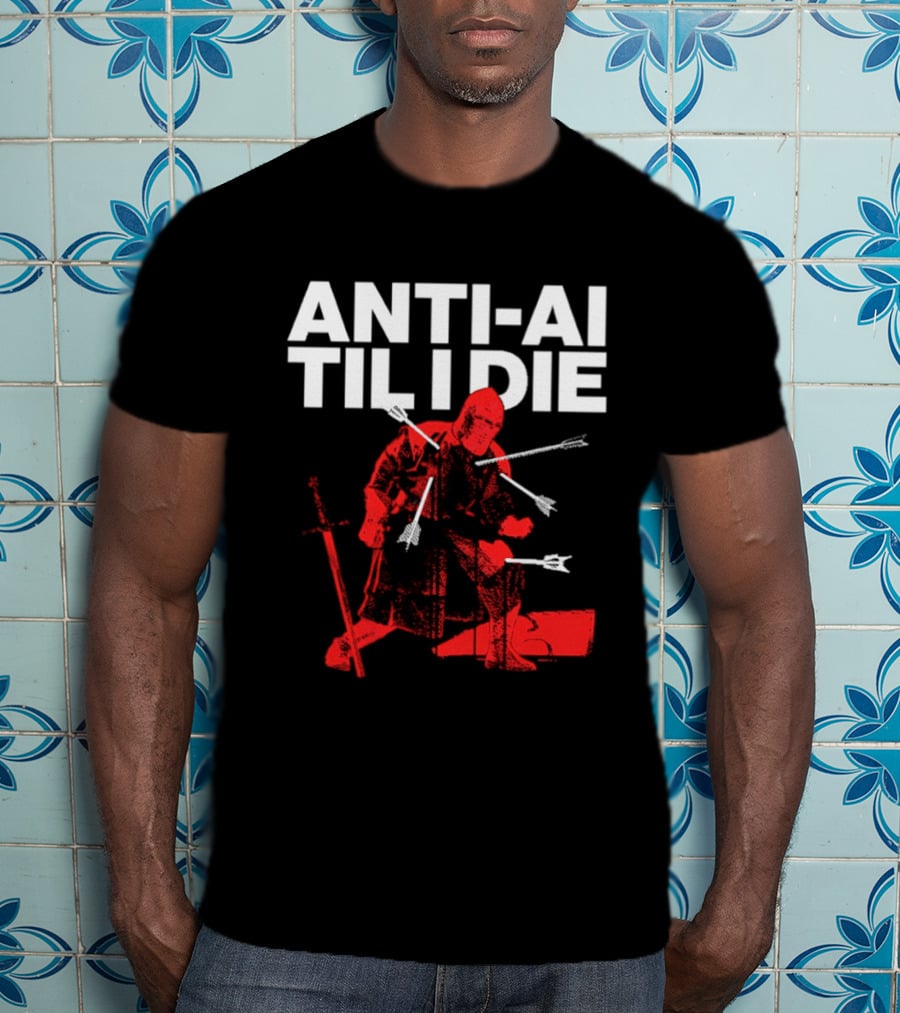 ANTI AI TIL I DIE Knight Pro Human Technology Protest T-Shirt