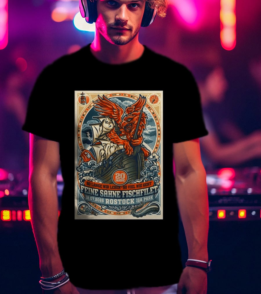 So Lange Wir Leben So Viel Wie Geht Feine Sahne Fischfilet 20 Jahre Rostock 18.07.2026 IGA Park T-Shirt
