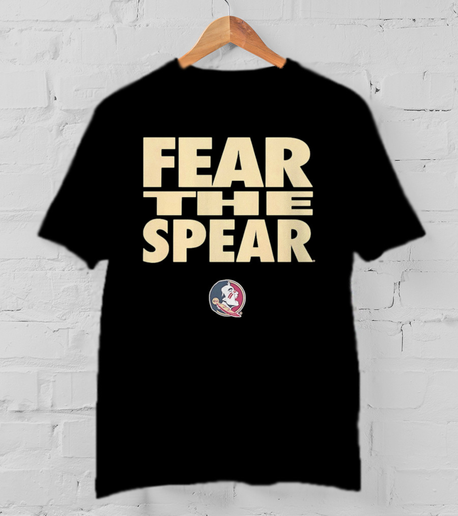 Florida State Seminoles Fear The Spear FSU T-Shirt