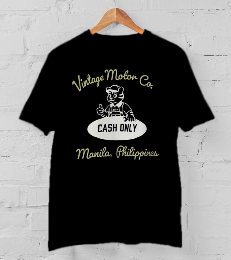 Vintage Motor Co Cash Only Manila Philippines T-Shirt