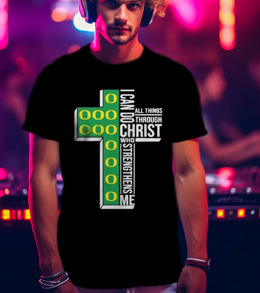 Oregon Ducks I Can Do All Things Through Christ Who Strengthens Me T-Shirt