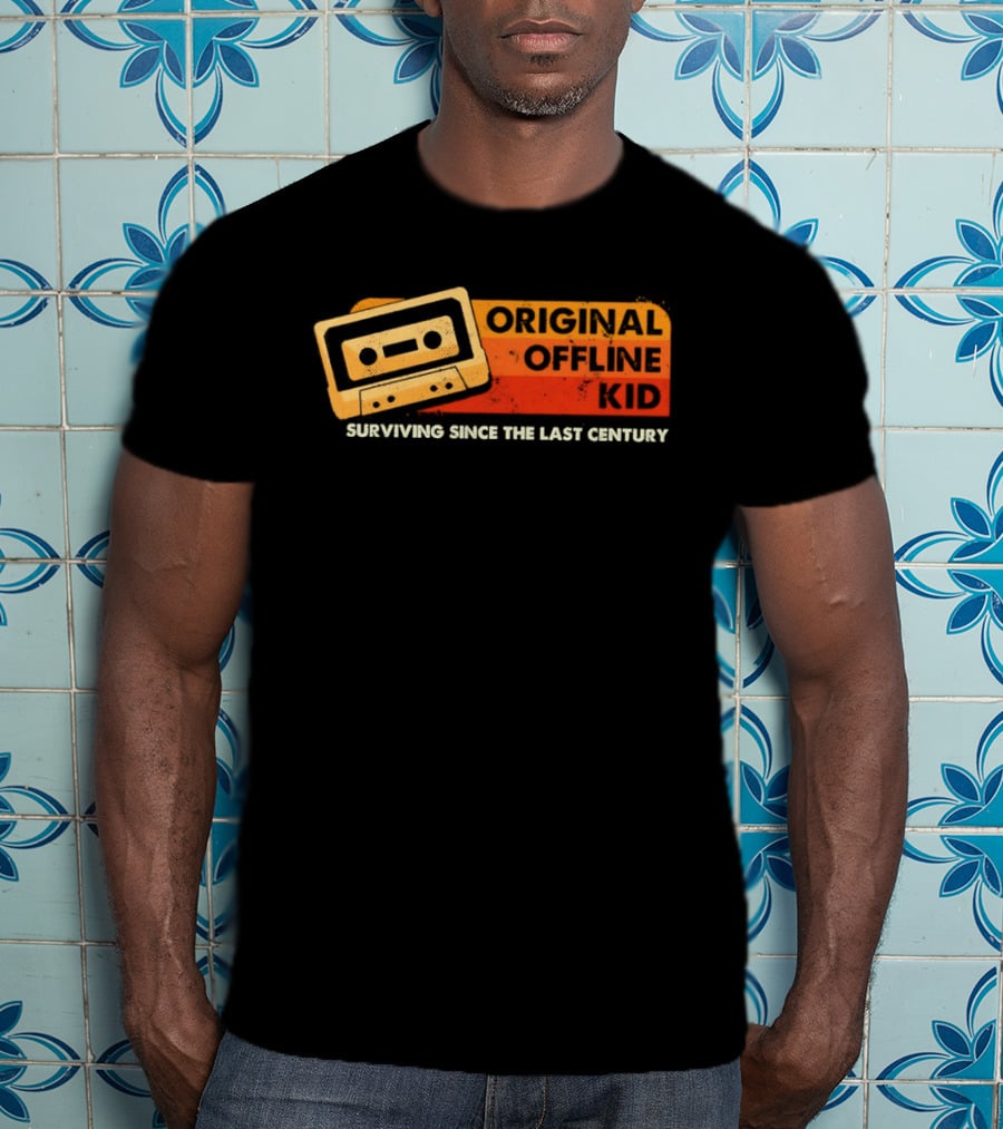 Original Offline Kid Cassette Surviving Since The Last Century T-Shirt