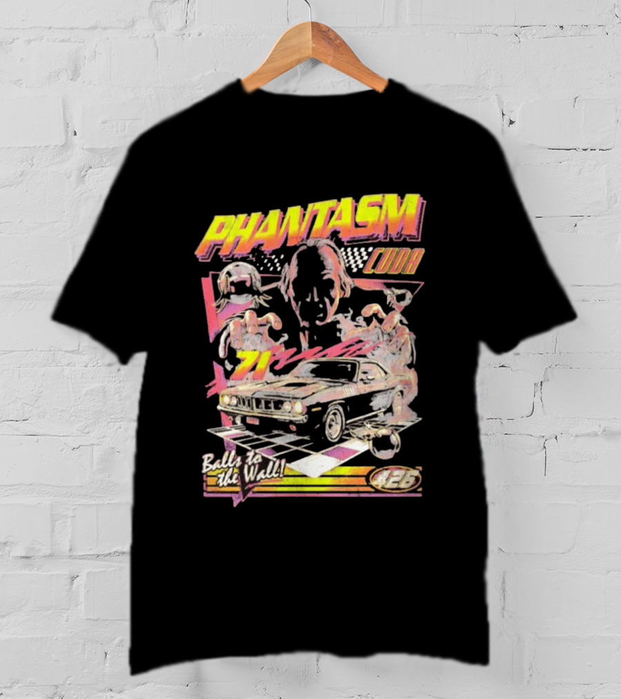 Phantasm Cuda 71 Balls To The Wall 426 Racing T-Shirt