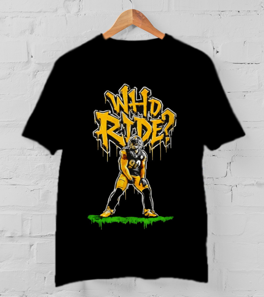 T.J. Watt Who Ride Pittsburgh Steelers T-Shirt