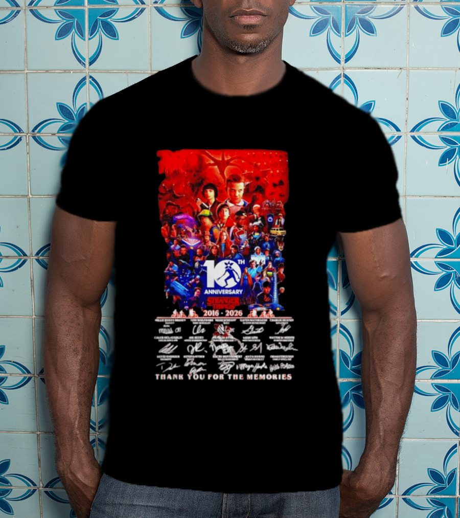 Stranger Things 10th Anniversary 2016 2026 Thank You For The Memories 10th Anniversary T-Shirt