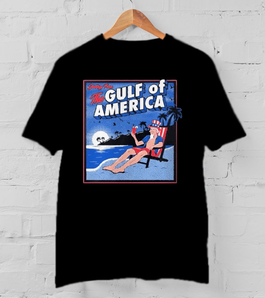Greetings From The Gulf Of America Uncle Sam Relaxing Beach Scene T-Shirt
