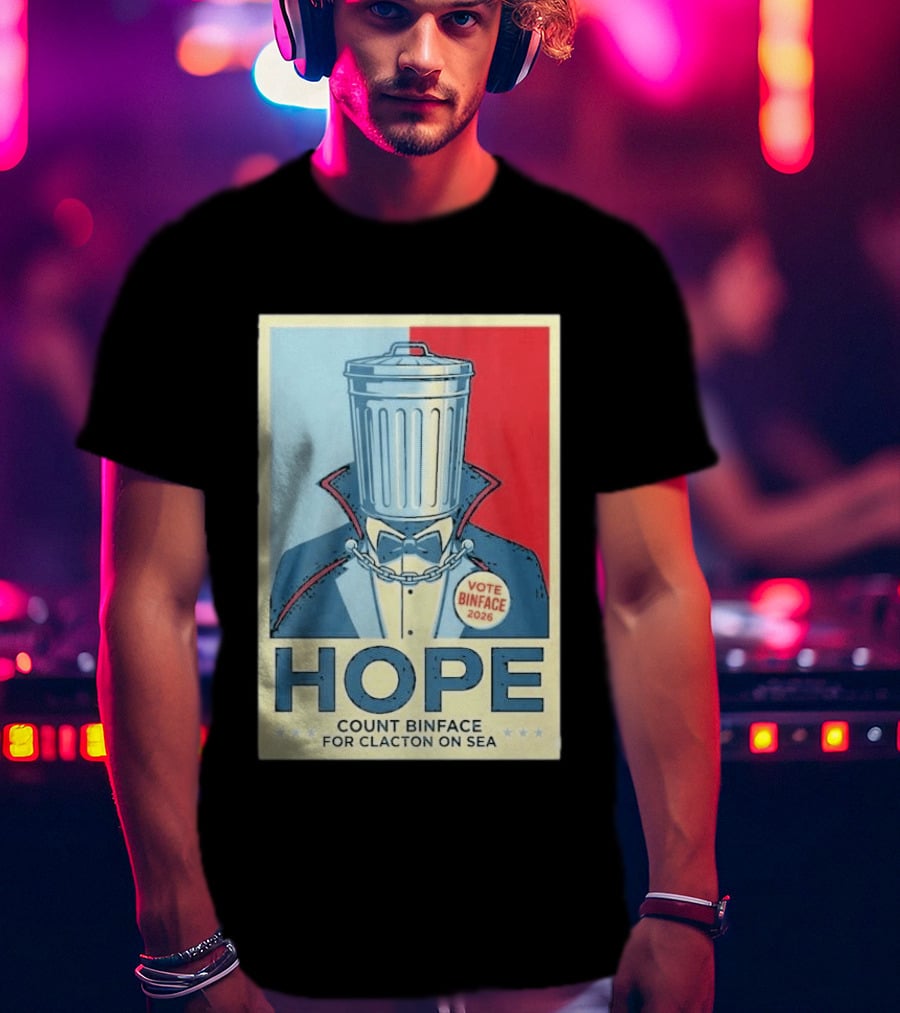 Vote Binface 2026 Hope Count Binface For Clacton On Sea T-Shirt