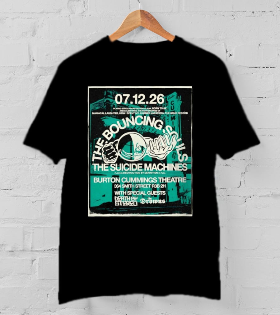 The Bouncing Souls The Suicide Machines Live Burton Cummings Theatre Special Guests Death By Stereo The Drowns July 12 26 T-Shirt