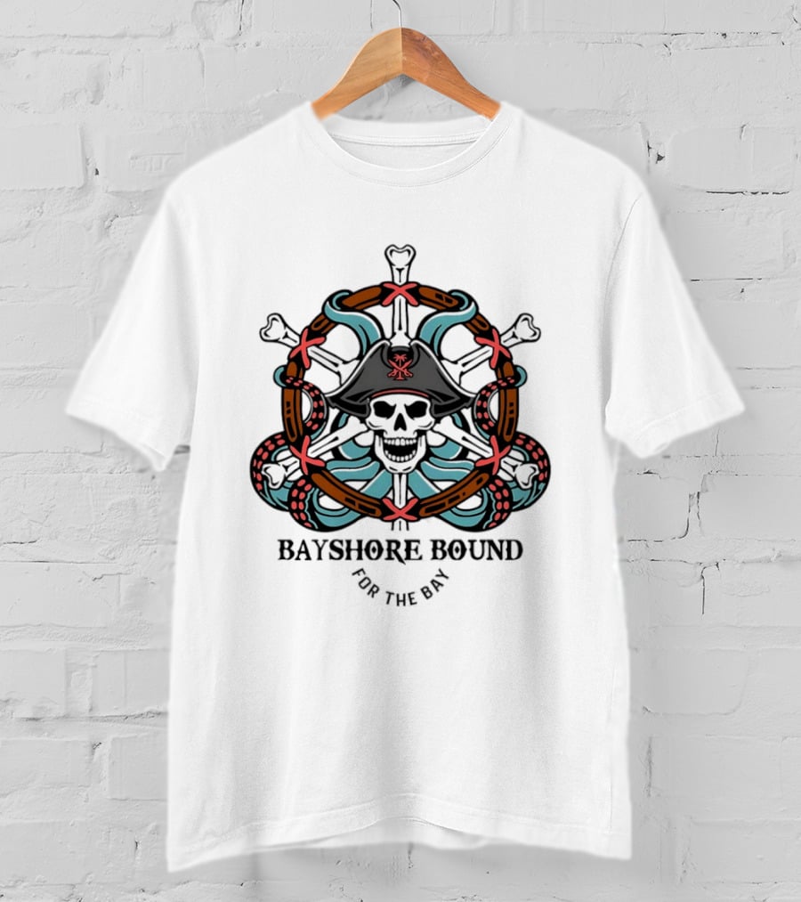 Bayshore Bound Pirate Skull For The Bay Adventure T-Shirt