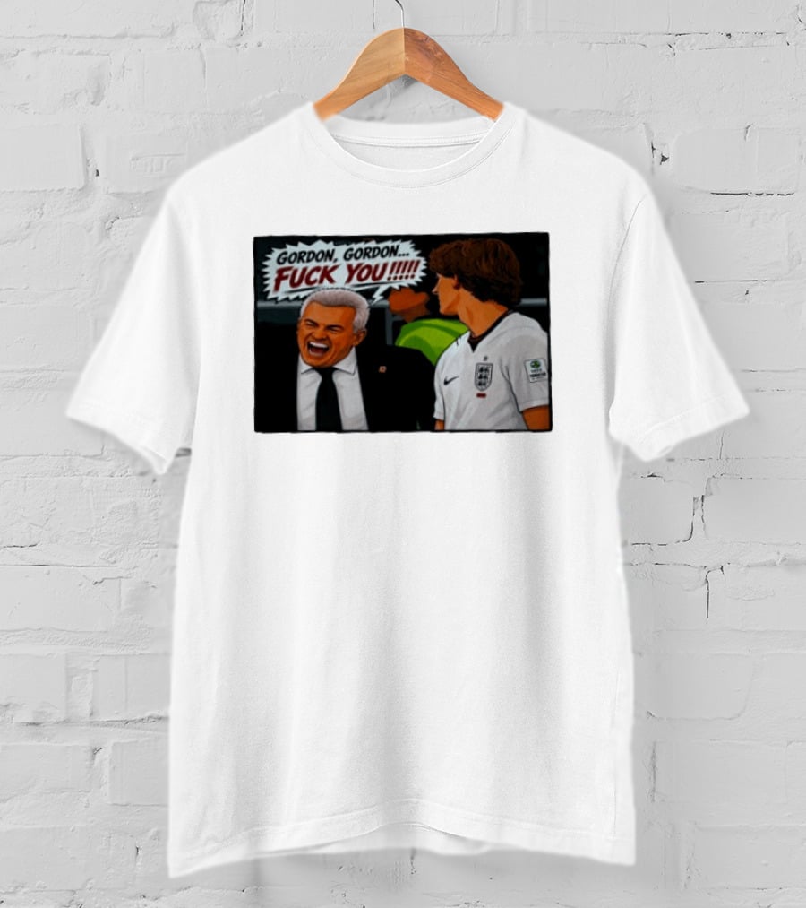 Gordon Gordon Fuck You England Football Meme Comic T-Shirt