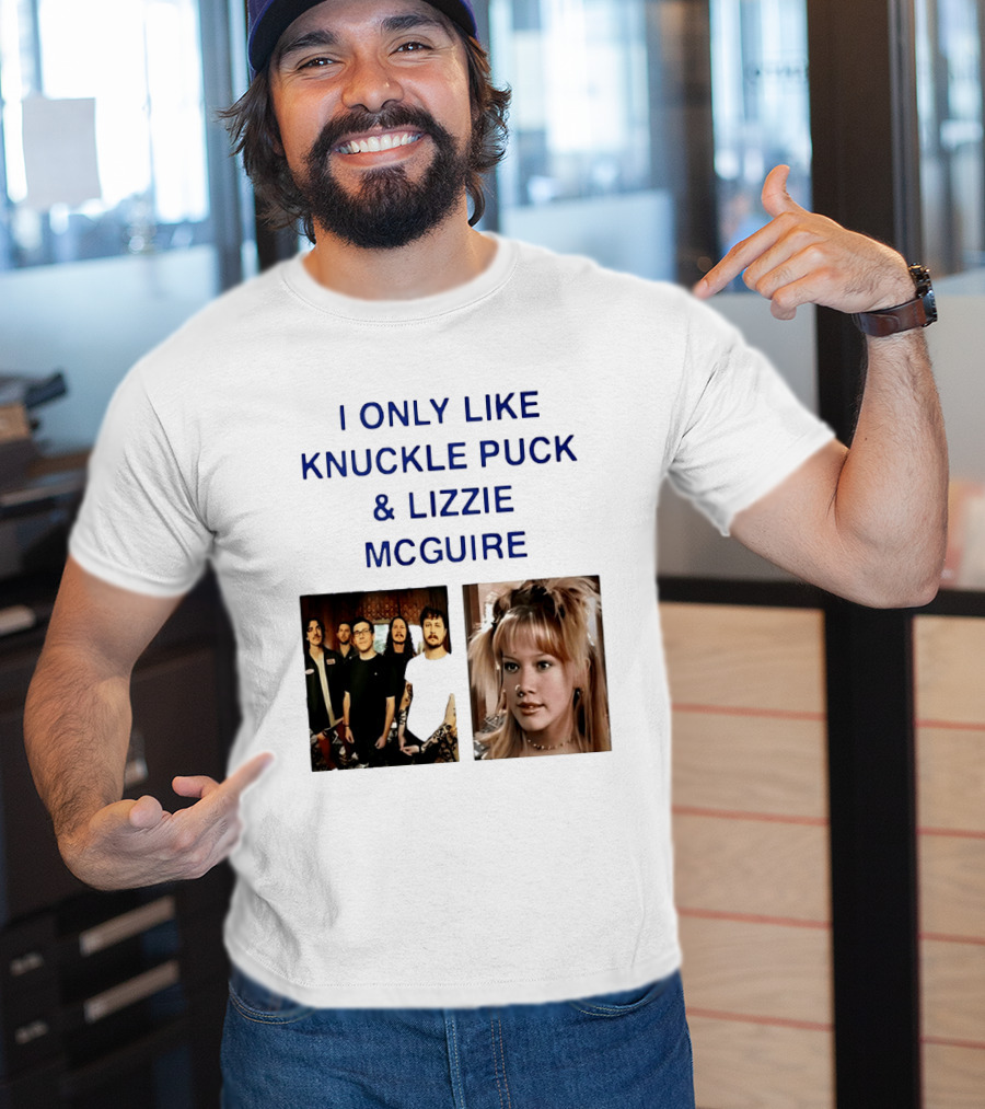 I Only Like Knuckle Puck Band And Lizzie McGuire TV Show Fans Nostalgia T-Shirt