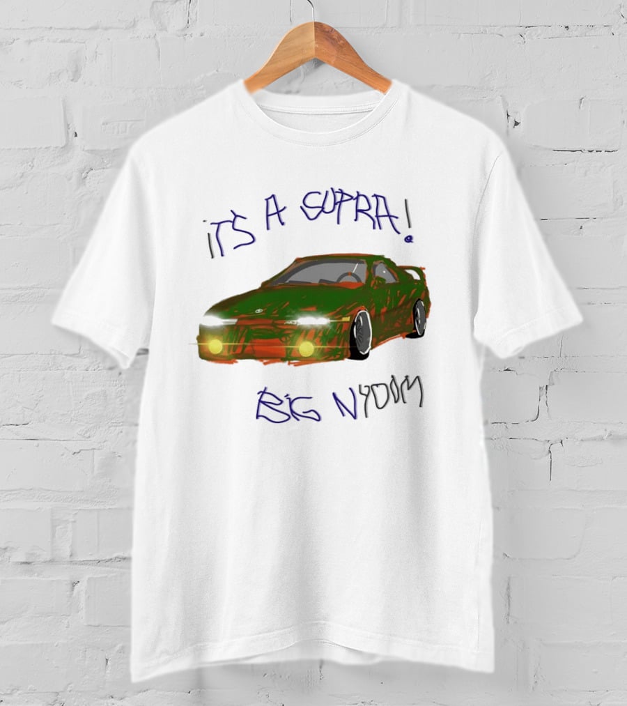 It's A Supra Big Nydom JDM Car T-Shirt
