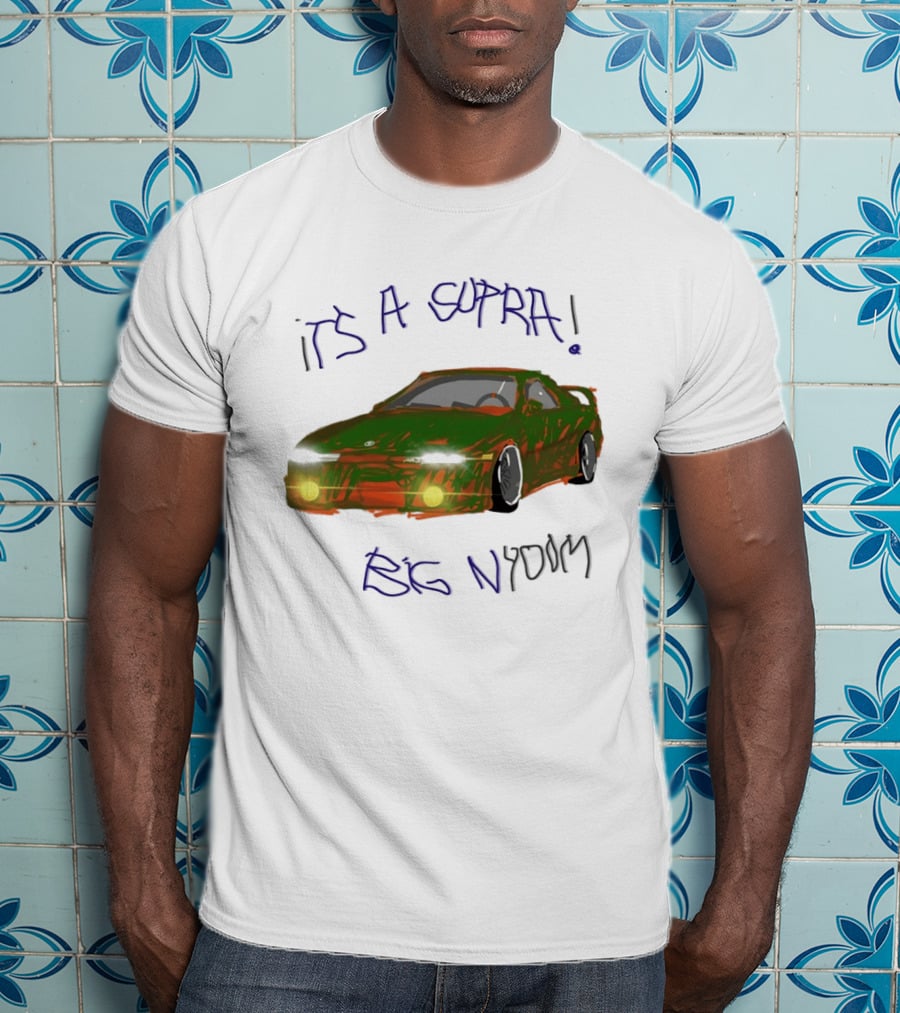 It's A Supra Big Nydom JDM Car T-Shirt