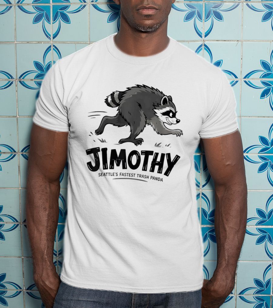 Jimothy Seattle's Fastest Trash Panda Racing Raccoon T-Shirt