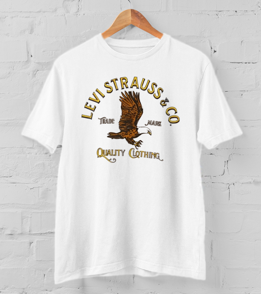 Levi Strauss And Co Eagle Quality Clothing Trademark T-Shirt