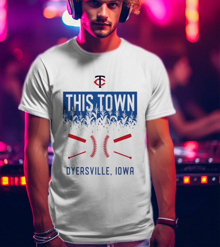 Minnesota Twins 2026 Field Of Dreams Dyersville Iowa This Town T-Shirt