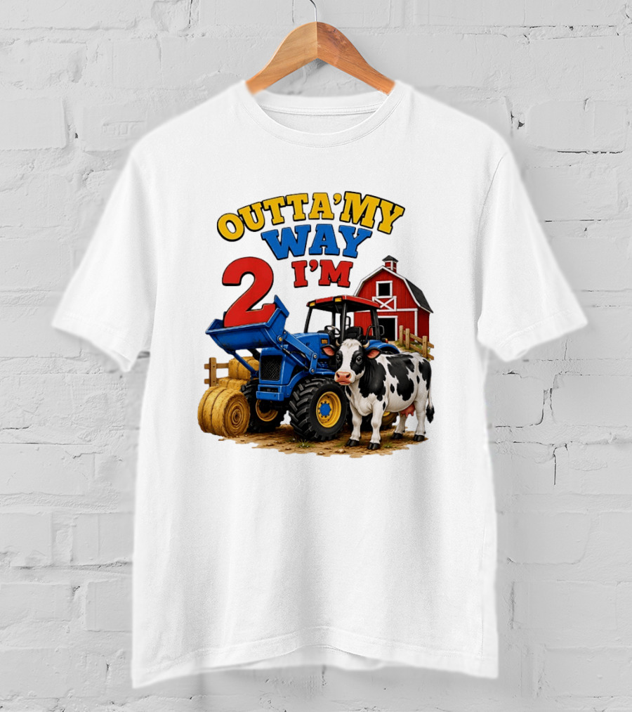 Outta My Way I'm 2 Farm Tractor Birthday Cow Barnyard Party T-Shirt