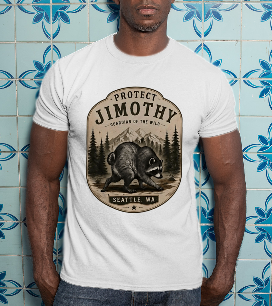 Protect Jimothy Guardian Of The Wild Seattle WA Raccoon Forest Adventure T-Shirt