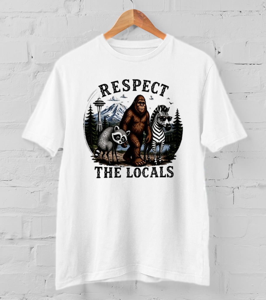 Respect The Locals Bigfoot Raccoon Zebra Seattle Space Needle Forest Scene T-Shirt