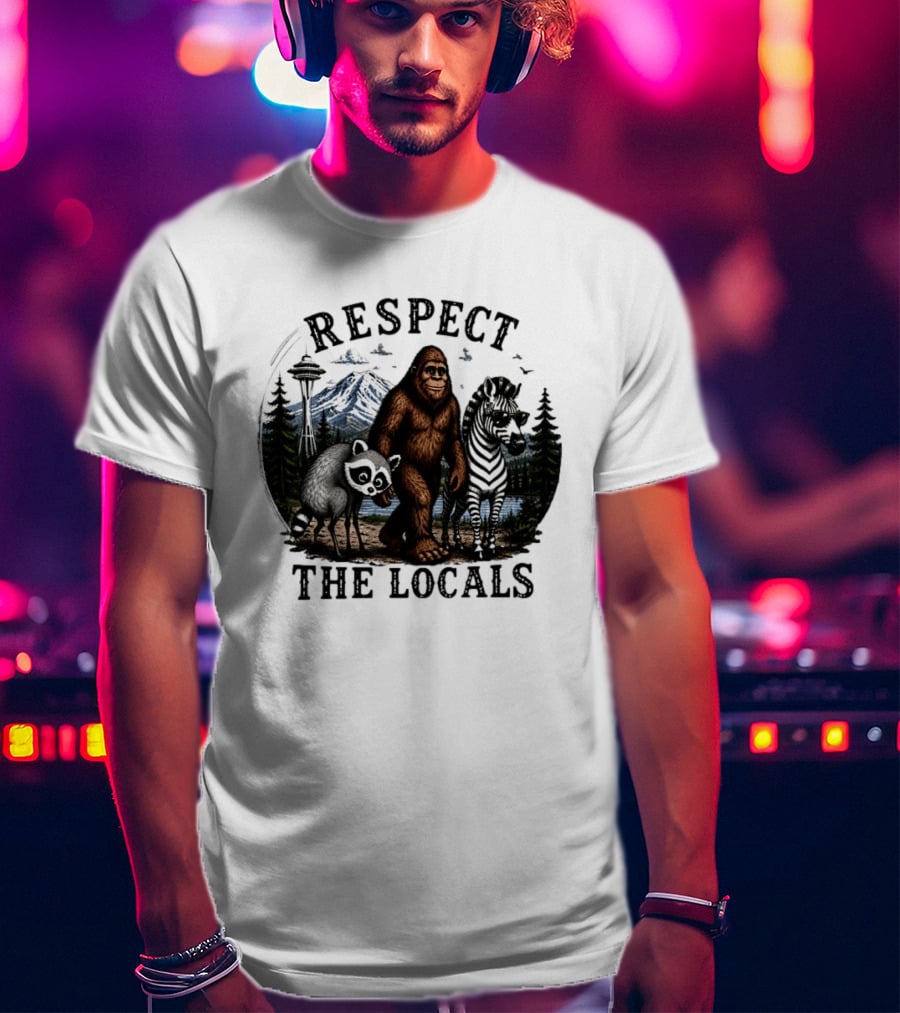Respect The Locals Bigfoot Raccoon Zebra Seattle Space Needle Forest Scene T-Shirt