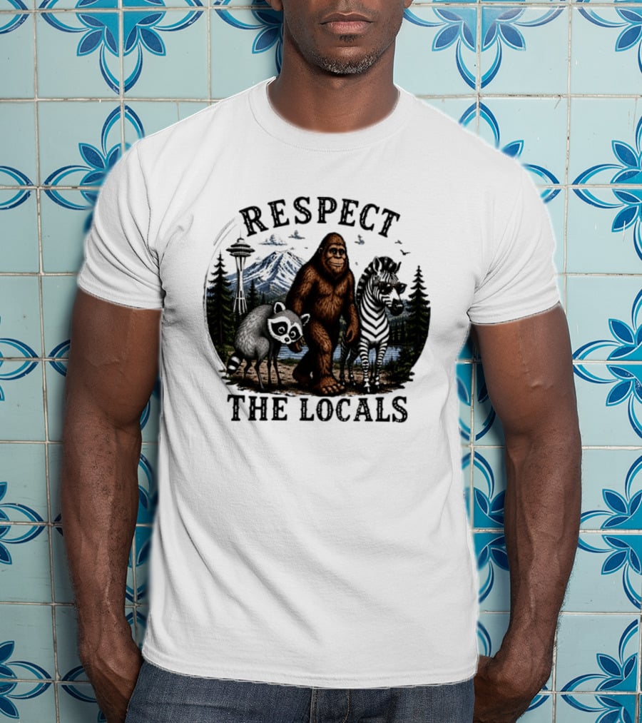 Respect The Locals Bigfoot Raccoon Zebra Seattle Space Needle Forest Scene T-Shirt