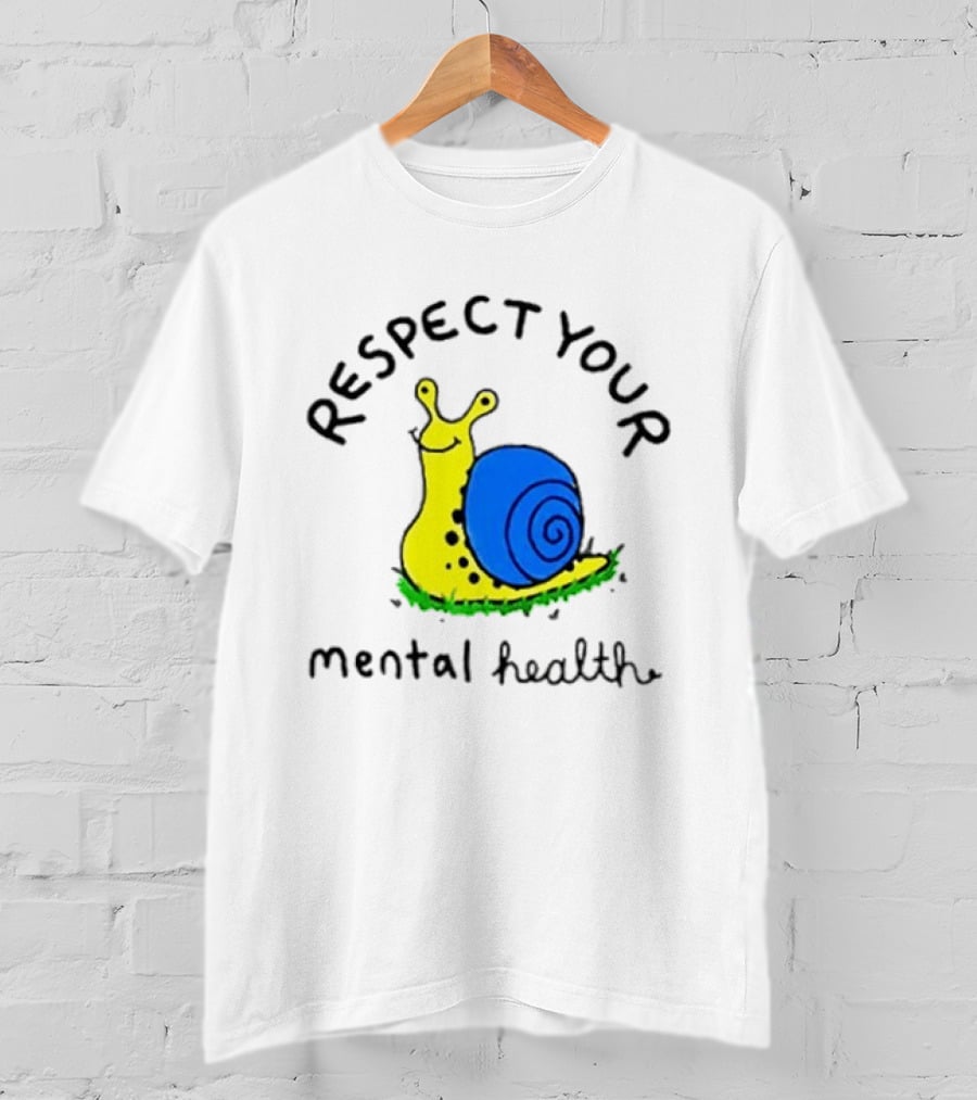 Respect Your Mental Health Snail Self Care T-Shirt