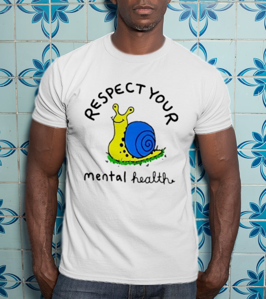 Respect Your Mental Health Snail Self Care T-Shirt