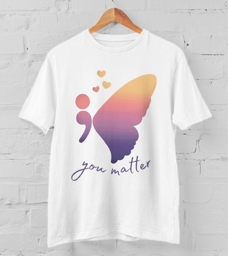 Semicolon Butterfly You Matter Inspirational Mental Health Awareness T-Shirt