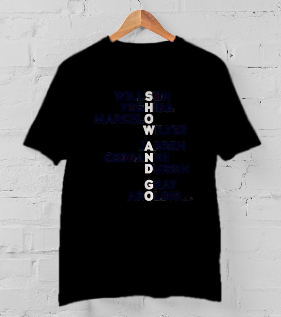 Boston Baseball Show And Go Willson Yoshida Marcel Wilyer Jarren Geddanne Durbin Gray Aroldis Names 2026 T-Shirt