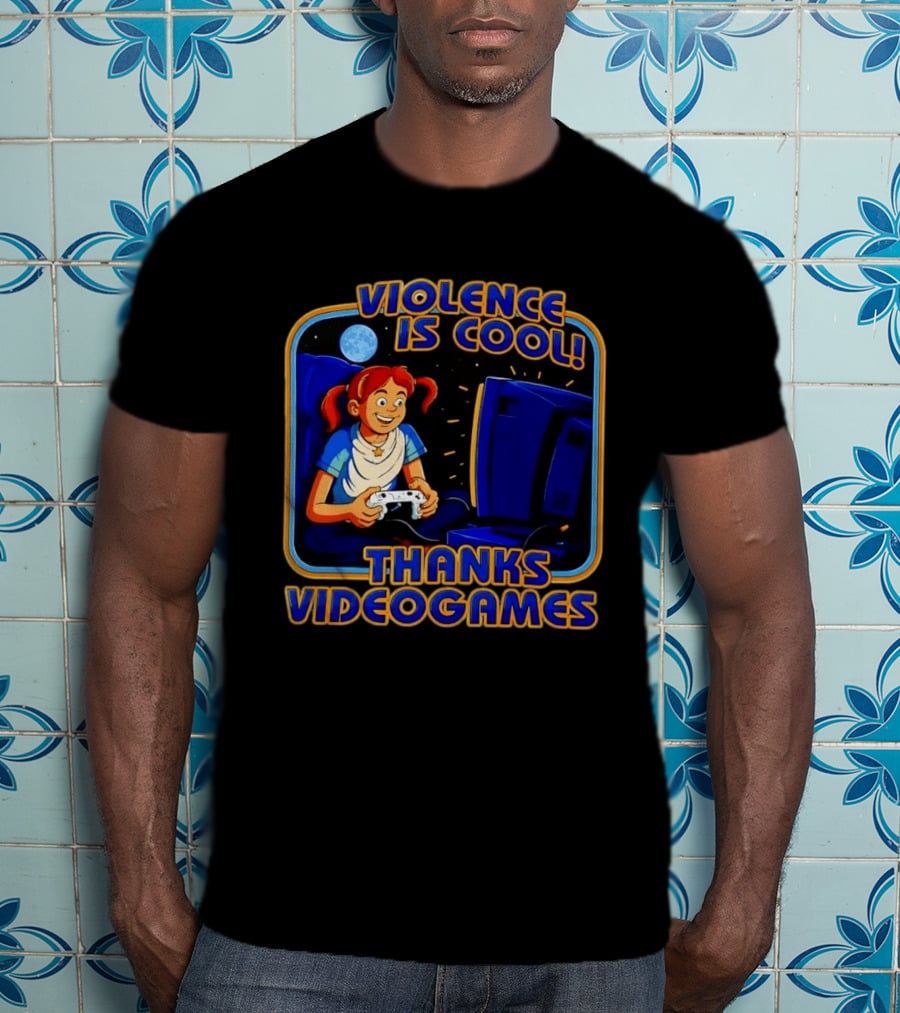 GTA 6 Violence Is Cool Thanks Video Games T-Shirt
