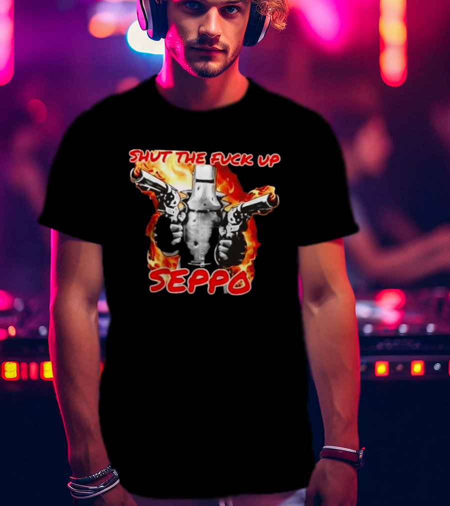 Shut The Fuck Up Seppo Dual Revolvers Fire Knight T-Shirt