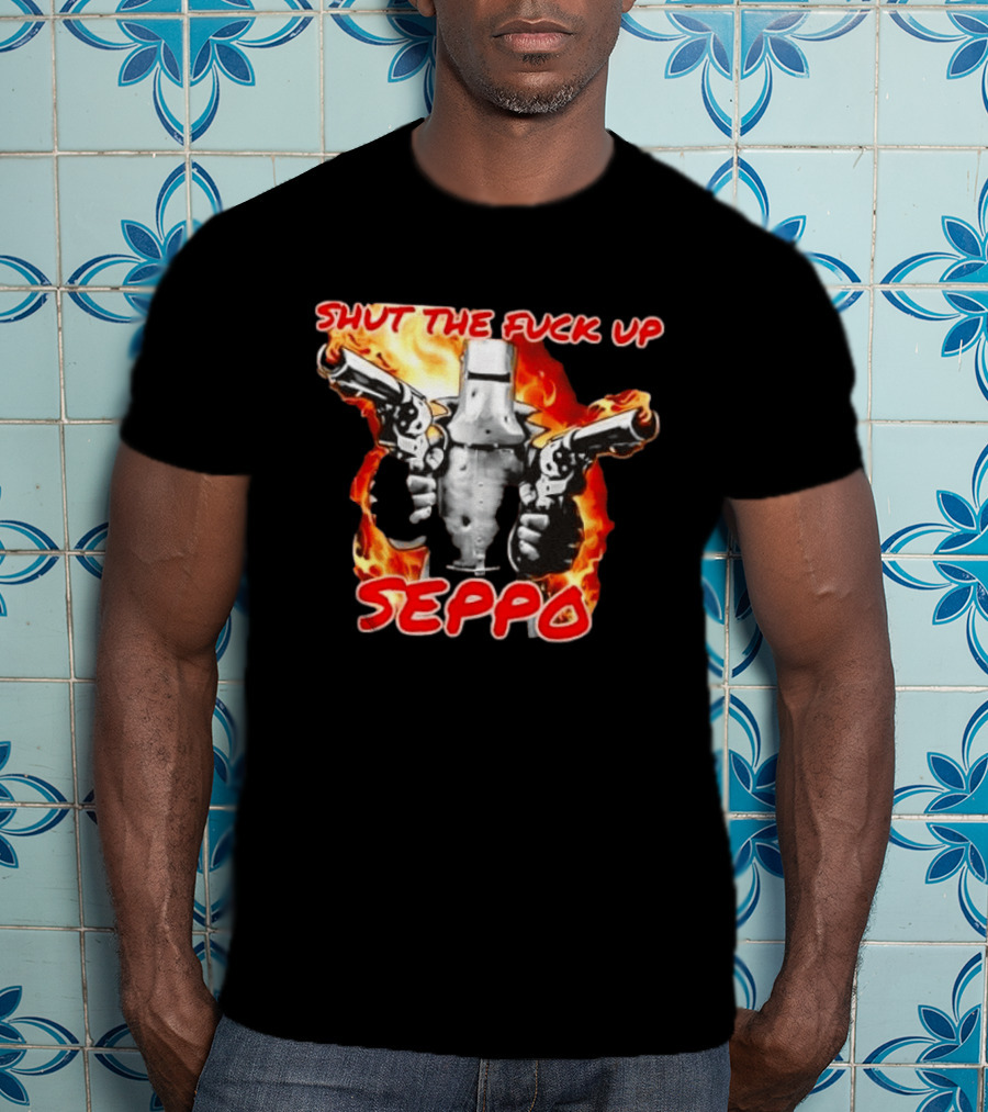 Shut The Fuck Up Seppo Dual Revolvers Fire Knight T-Shirt