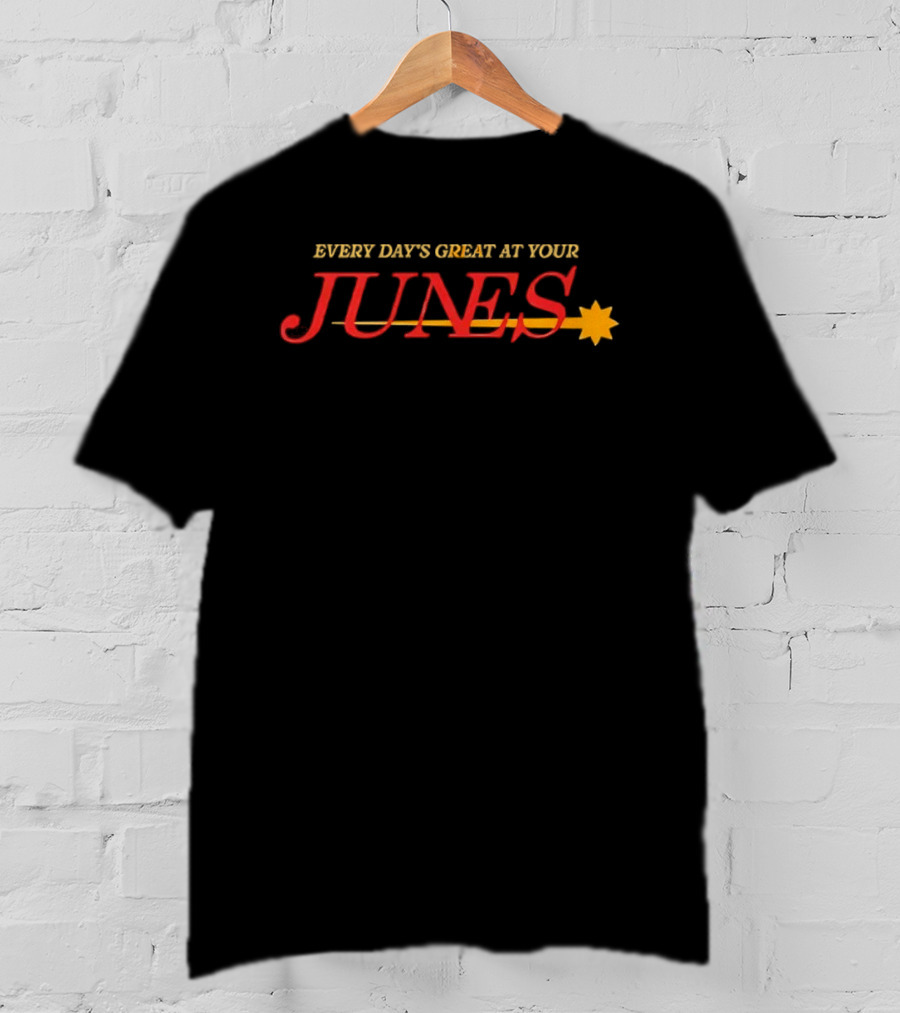 Every Day's Great At Your Junes Persona 4 T-Shirt