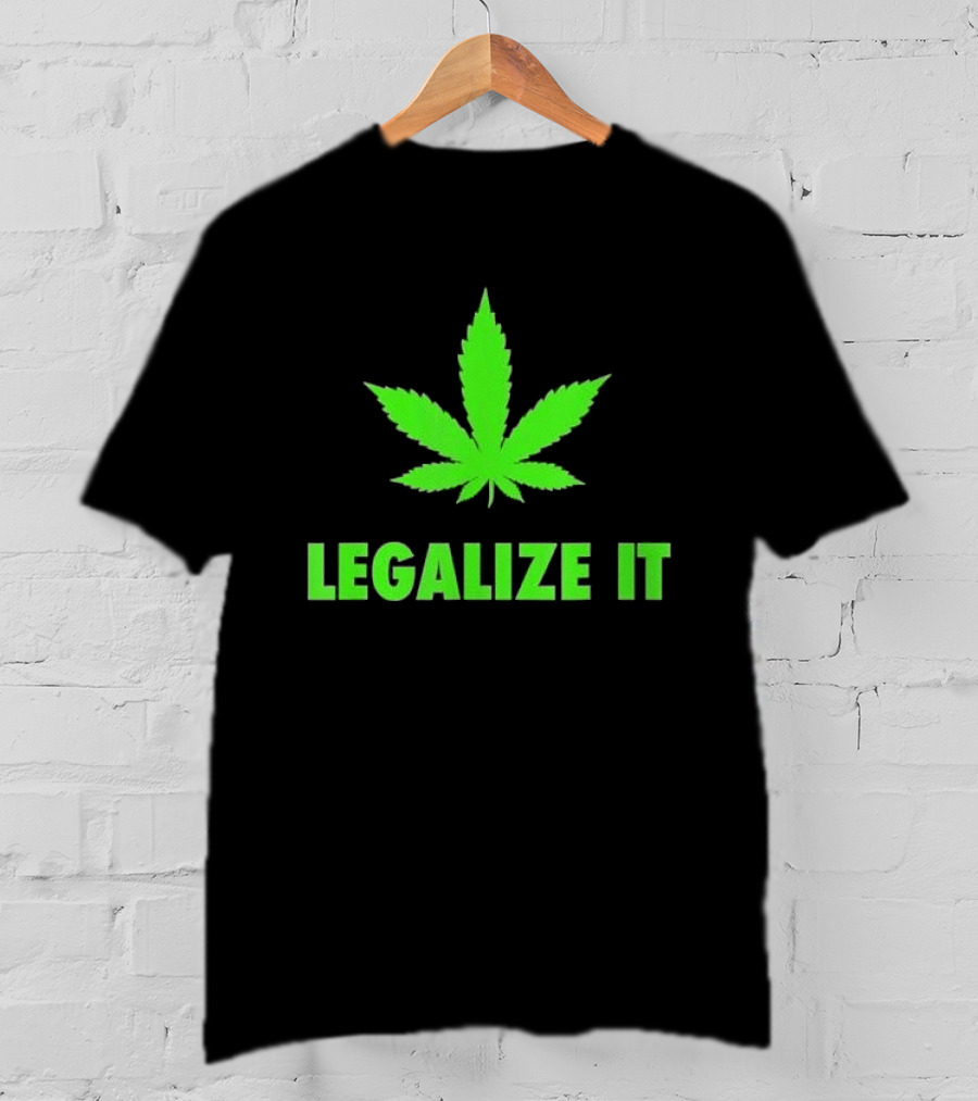 Legalize It Green Marijuana Leaf Cannabis T-Shirt