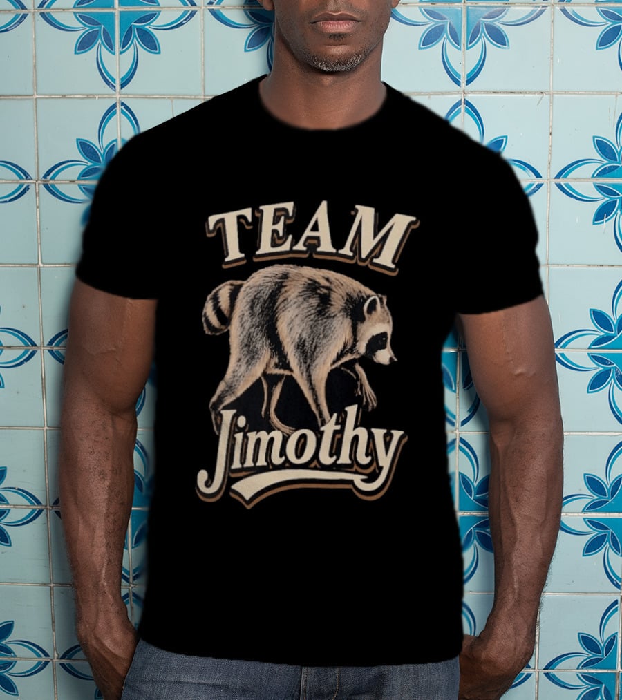 Team Jimothy Raccoon T-Shirt
