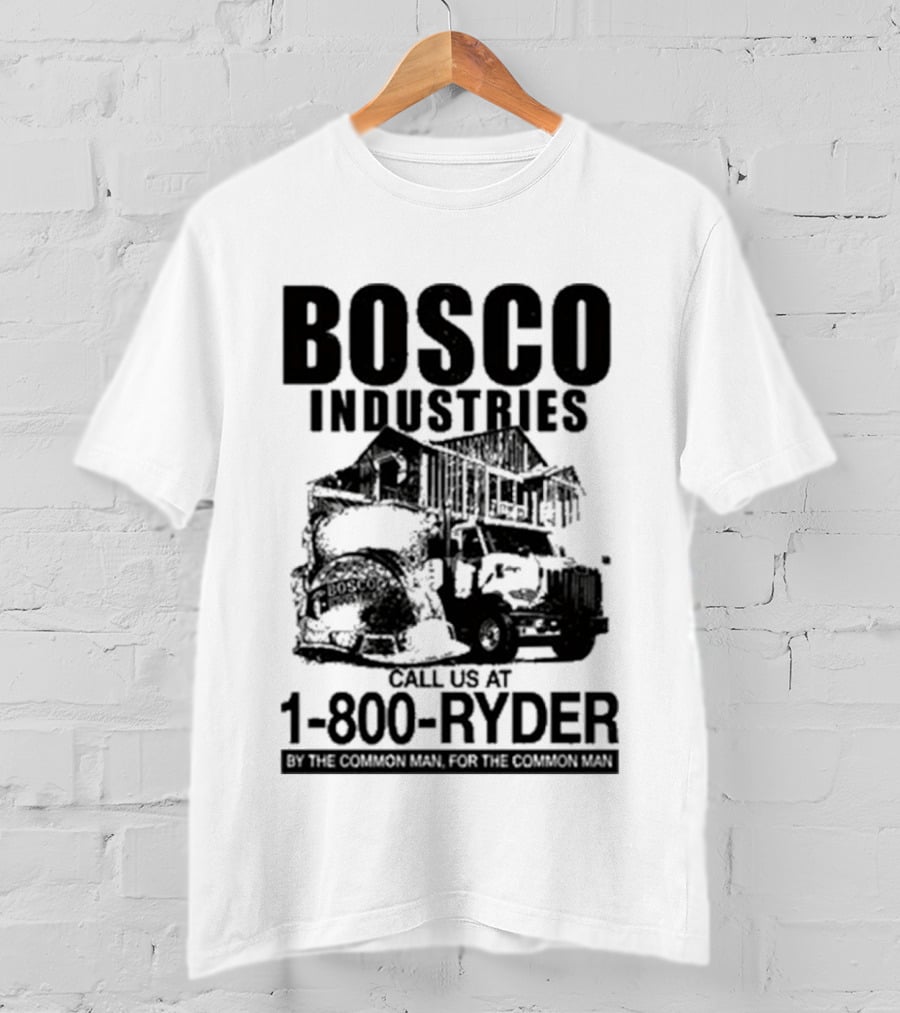 Bosco Industries Call Us At 1 800 RYDER Truck T-Shirt