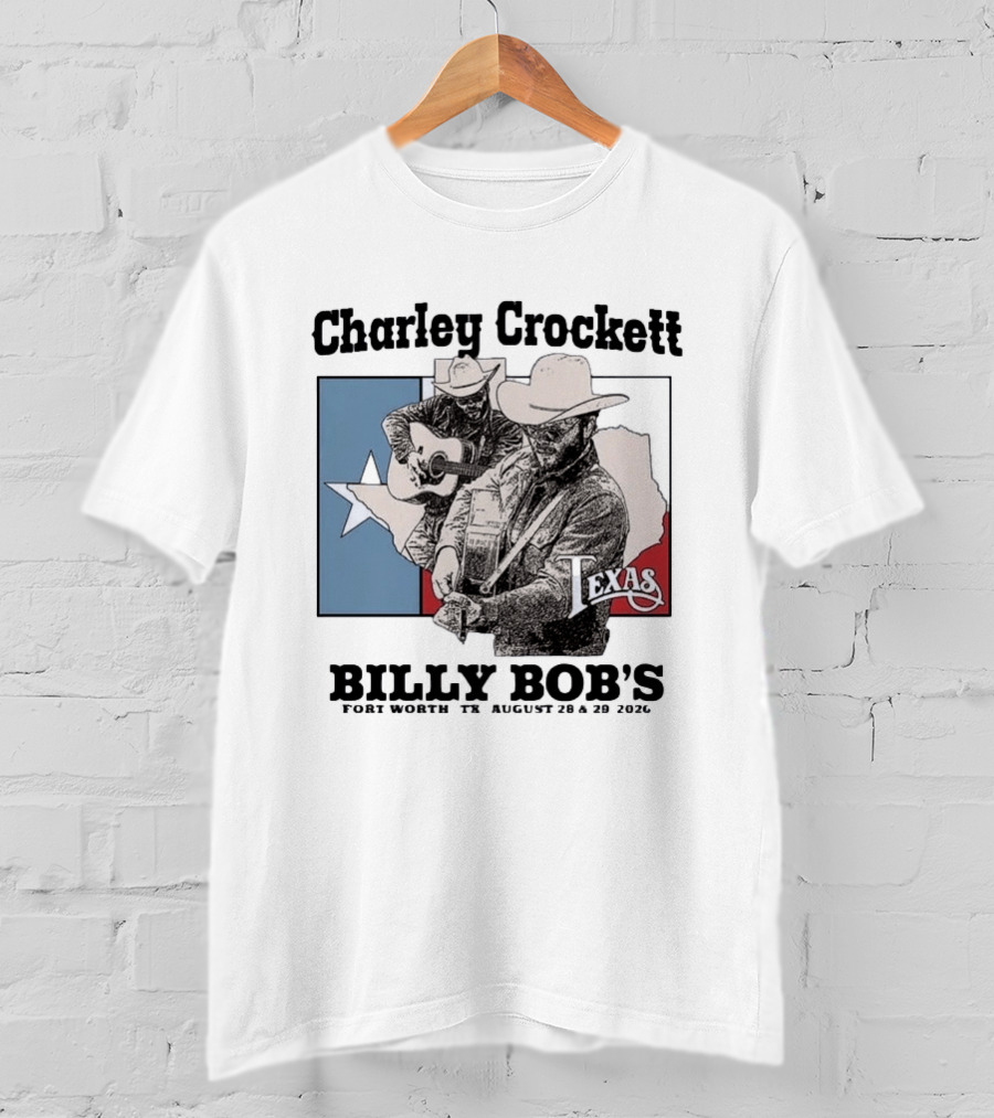 Charley Crockett Live At Billy Bob's Fort Worth Texas August 28 29 2026 T-Shirt