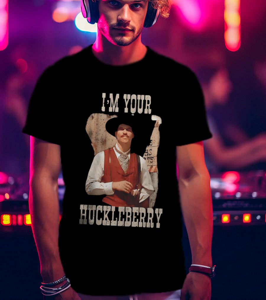 Tombstone Doc Holliday I'm Your Huckleberry T-Shirt