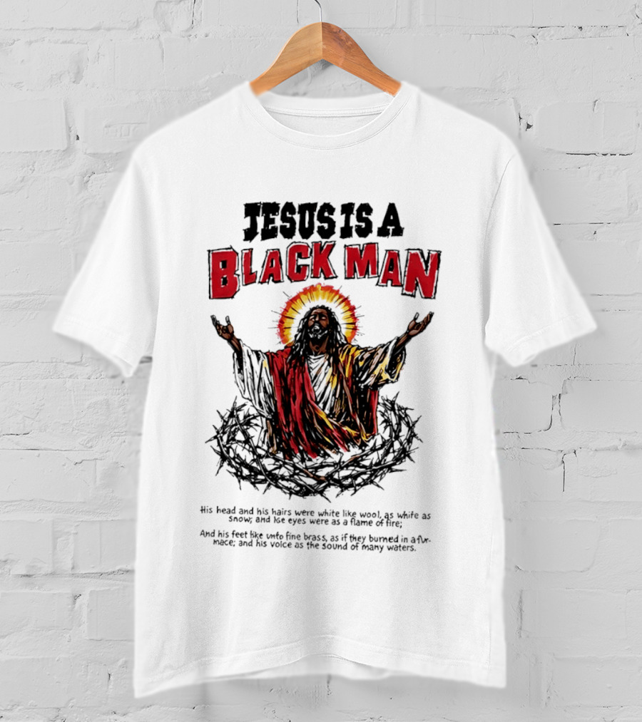 Jesus Is A Black Man Head And Hairs White Wool Snow Eyes Flame Fire T-Shirt