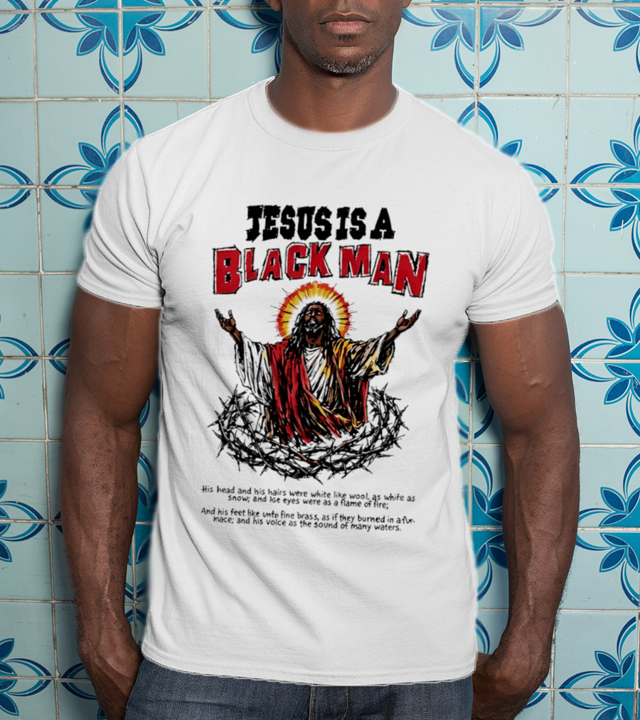 Jesus Is A Black Man Head And Hairs White Wool Snow Eyes Flame Fire T-Shirt