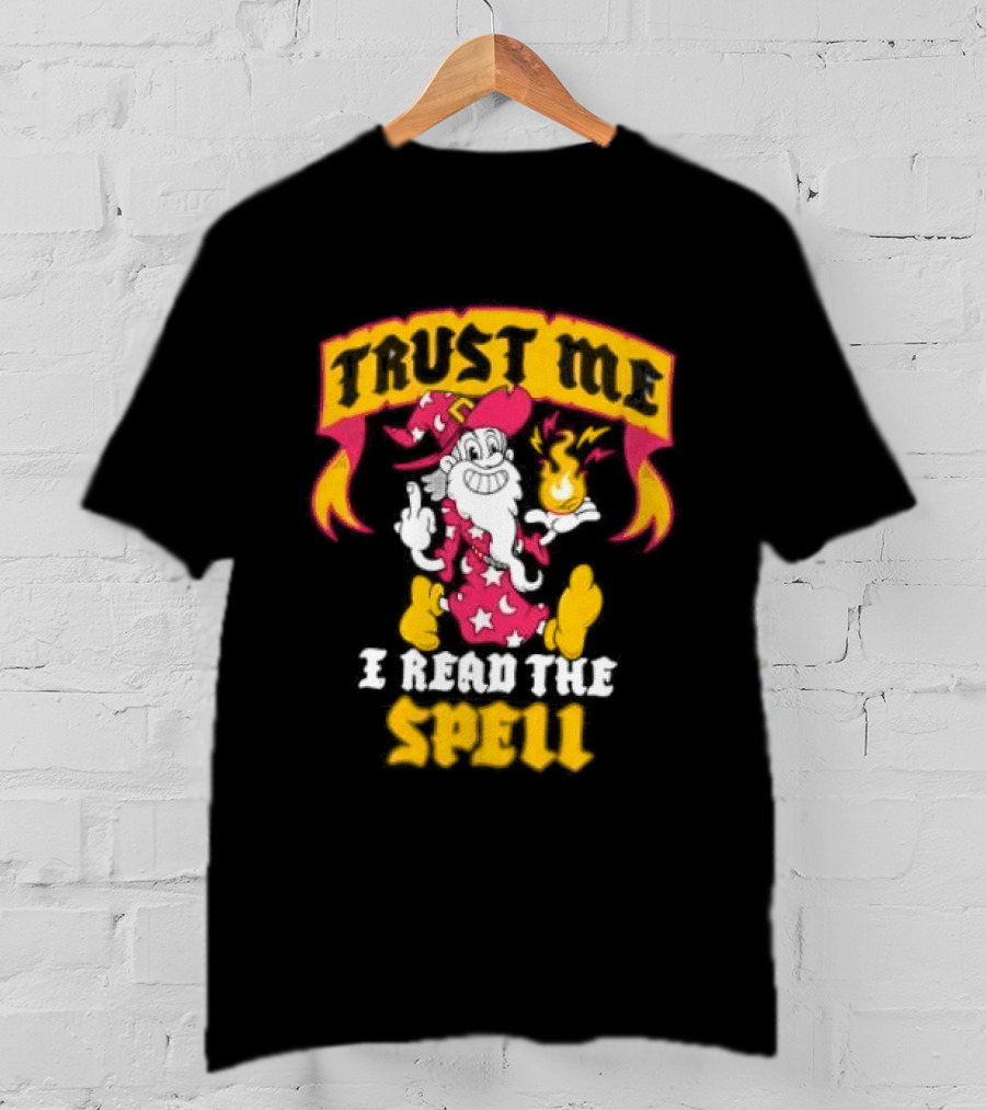 Trust Me I Read The Spell Wizard Magic Wand Stars T-Shirt