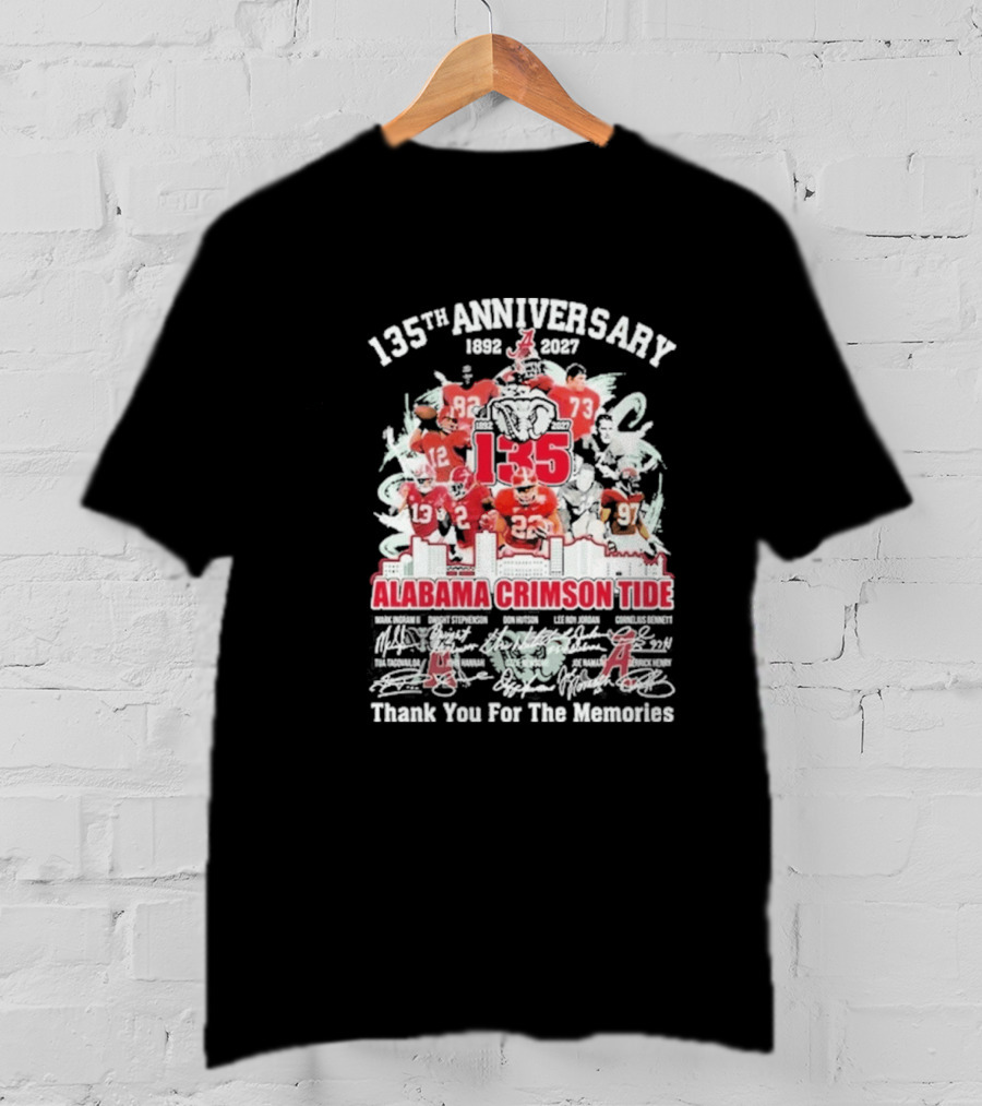135th Anniversary 1892 2027 Alabama Crimson Tide Thank You For The Memories T-Shirt
