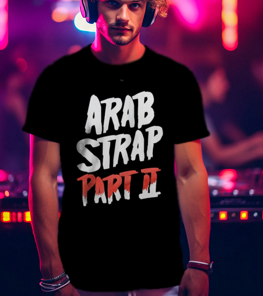 Arab Strap Part II White Black Bold Red T-Shirt