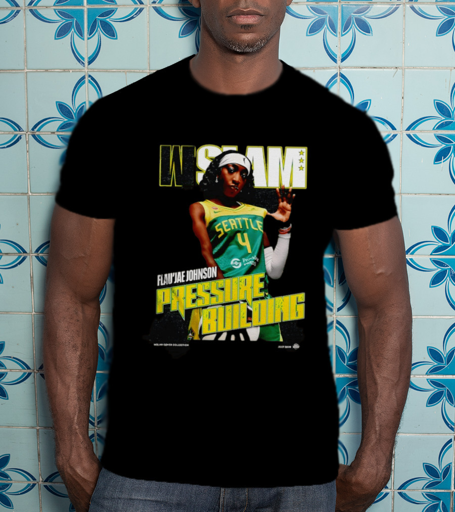 W SLAM Flau'jae Johnson Seattle Storm Pressure Building T-Shirt