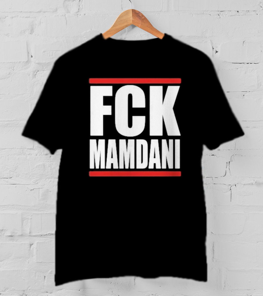 FCK Mamdani Controversial T-Shirt